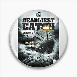 Deadliest Catch airs on the Discovery Channel Deadliest Catch Pins