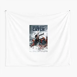 Deadliest Catch follows crab fishermen in Alaska Deadliest Catch Tapestries