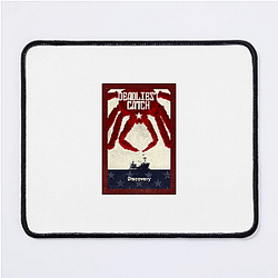 Deadliest Catch is a reality TV series Deadliest Catch Mouse Pads
