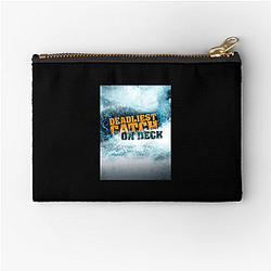 Deadliest Catch premiered in 2005 Deadliest Catch Zipper Pouches