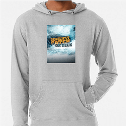 Deadliest Catch premiered in 2005 Deadliest Catch Hoodies