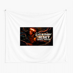 Dead Reset is a video game Dead Reset Tapestries