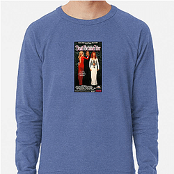 Death Becomes Her was released in 1992 Death Becomes Her Sweatshirts