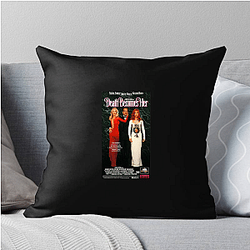 Death Becomes Her was released in 1992 Death Becomes Her Pillows Cover