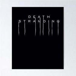 Death Stranding - 	  	 Poster