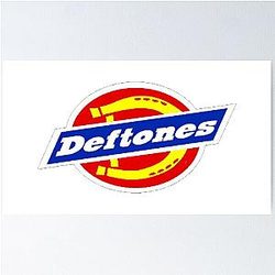 you were deftones deftones here deftones minimal deftones Poster