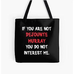 Dejounte Murray If you are not All Print Tote Bag