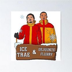 Ice Trae and DeJounte Murray - Trae Young and DeJounte Murray - Atlanta Basketball Poster 
cleaned title: 
Ice Trae and DeJounte Murray - Trae Young and - Atlanta Basketball Poster