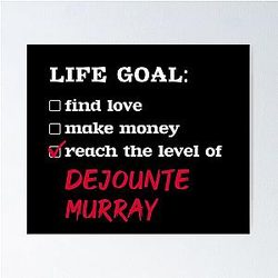 Dejounte Murray Life Goal Poster