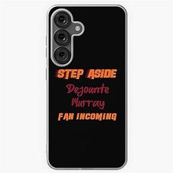 Dejounte Murray - Step Aside Incoming Samsung Galaxy Soft Case