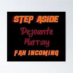 Dejounte Murray - Step Aside, Fan Poster