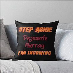 Dejounte Murray Step Aside incoming fan Throw Pillow