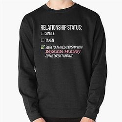 Relationship with Dejounte Murray Sweatshirt