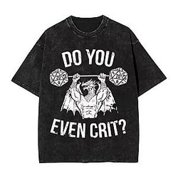 Do You Even Crit PTTT2206 Washed  Delicious in Dungeon T-Shirts