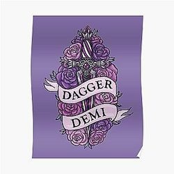 Demisexual Posters - DAGGER DEMI Poster RB0403