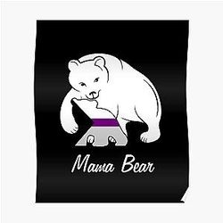 Demisexual Posters - Demisexual Mama Bear Demisexuality Bear Poster RB0403