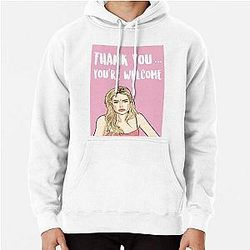 Thank You Youre Welcome Denise Richards The Real Housewives of Beverly Hills Pullover Hoodie