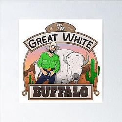 The Great White Buffalo Derrick Boston Poster