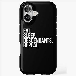 Eat, Sleep, Descendants, Tough Case, iPhone