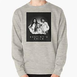 Destiny's Child  Pullover Sweatshirt