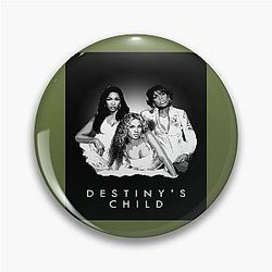 Destiny's Child  Pin