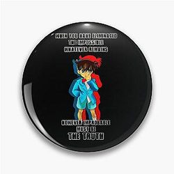 Detective Conan Saying Pin