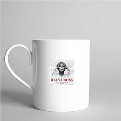 Diana Ross's hit songs include Ain't No Mountain High Enough Diana Ross Mugs