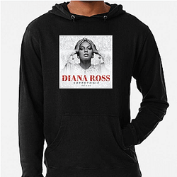 Diana Ross's hit songs include Ain't No Mountain High Enough Diana Ross Hoodies