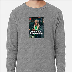 Diary of a Ditched Girl The Best Drama Series Diary Of A Ditched Girl Sweatshirts