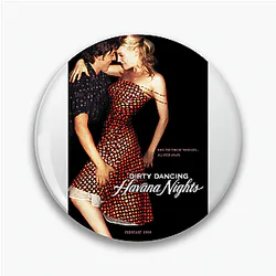 Dirty Dancing The King of The Dance Floor Dirty Dancing Pins