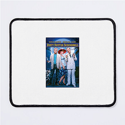Dirty Rotten Scoundrels My Favorite Steve Martin Film Dirty Rotten Scoundrels Mouse Pads