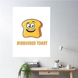 New T Shirt Disguised Toast Poster Premium Merch Store