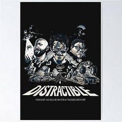 Distractible Merch Monochrome Poster