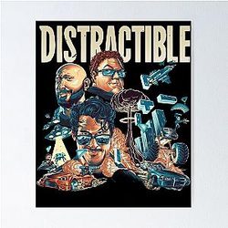 Distractible Podcast merch Poster