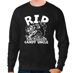 Distractible Sweatshirts - R.I.P Candy Uncle Cartoon