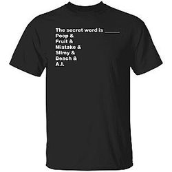 The Secret Word Is Poop & Fruit DTNK1906 Distractible T-Shirts