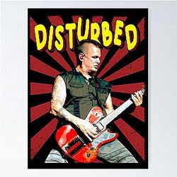 Indestructible Threads Disturbeds Band Tees Unleash Your Inner Warrior In Rock Infused Style Poster RB0301