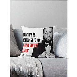 I'd rather be the loudest to fart than the fastest Throw Pillow