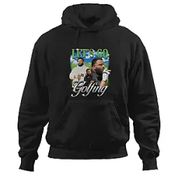Let's Go Golfing Dj Khaled Hoodies