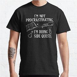 I'm not Procrastinating I'm Doing Side Quests Classic T-Shirt RB1210