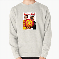 Dodgeball A True Underdog Story My Favorite Sports Film Dodgeball A True Underdog Story Sweatshirts