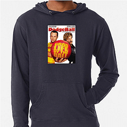 Dodgeball A True Underdog Story My Favorite Sports Film Dodgeball A True Underdog Story Hoodies