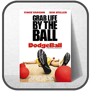 Dodgeball A True Underdog Story Posters