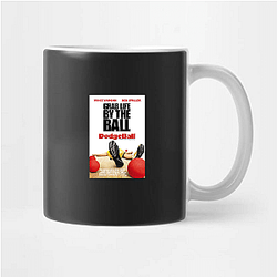 Dodgeball A True Underdog Story The Best Comedy Movie Dodgeball A True Underdog Story Mugs