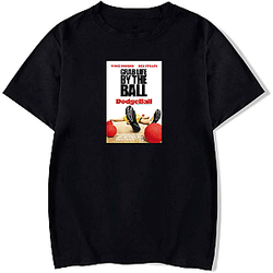 Dodgeball A True Underdog Story The Best Comedy Movie Dodgeball A True Underdog Story T-Shirts