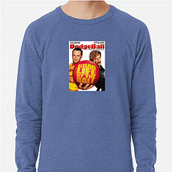 Dodgeball A True Underdog Story My Favorite Sports Film Dodgeball A True Underdog Story Sweatshirts
