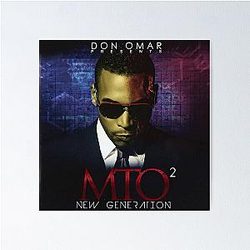 Don Omar Presents MTO2 New Generation Album 2012