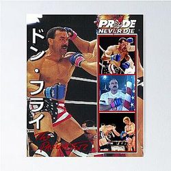 Don Frye Pride Never Dies Poster