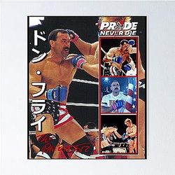 Don Frye Pride Never Dies Poster