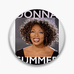Donna Summer rose to fame in the 1970s Donna Summer Pins